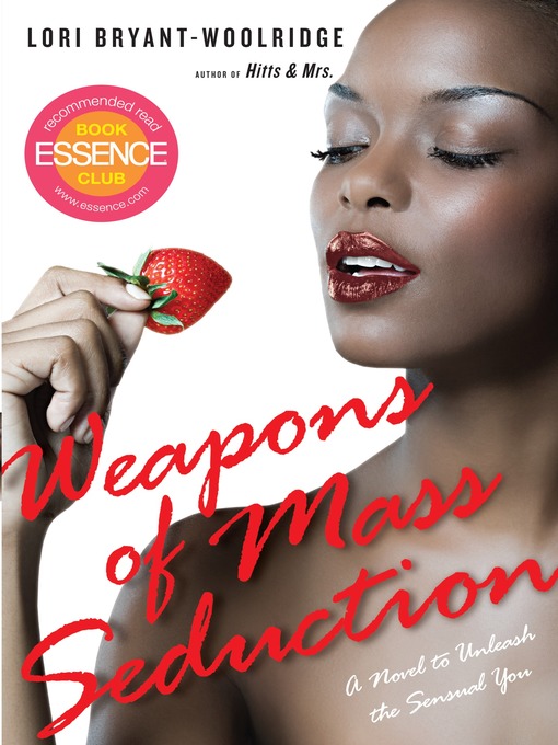 Title details for Weapons of Mass Seduction by Lori Bryant-Woolridge - Wait list